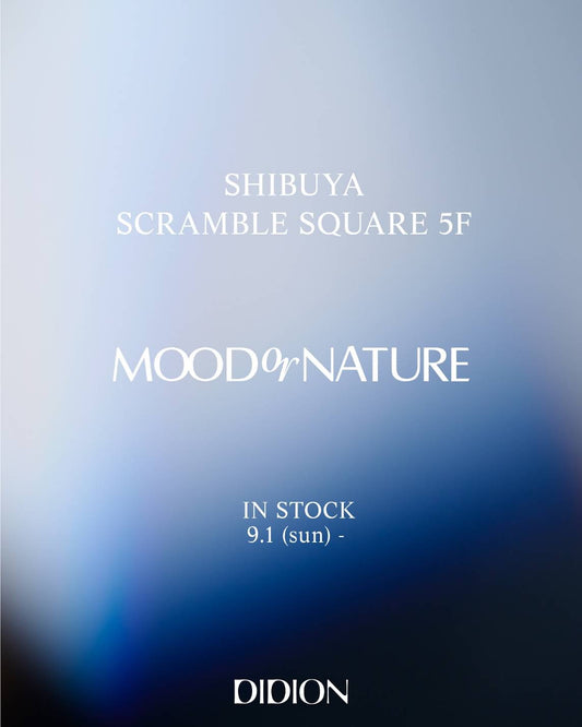 9/1～ STOCK IN @東京MOOD or NATURE SHIBUYA SCRAMBLE SQUARE