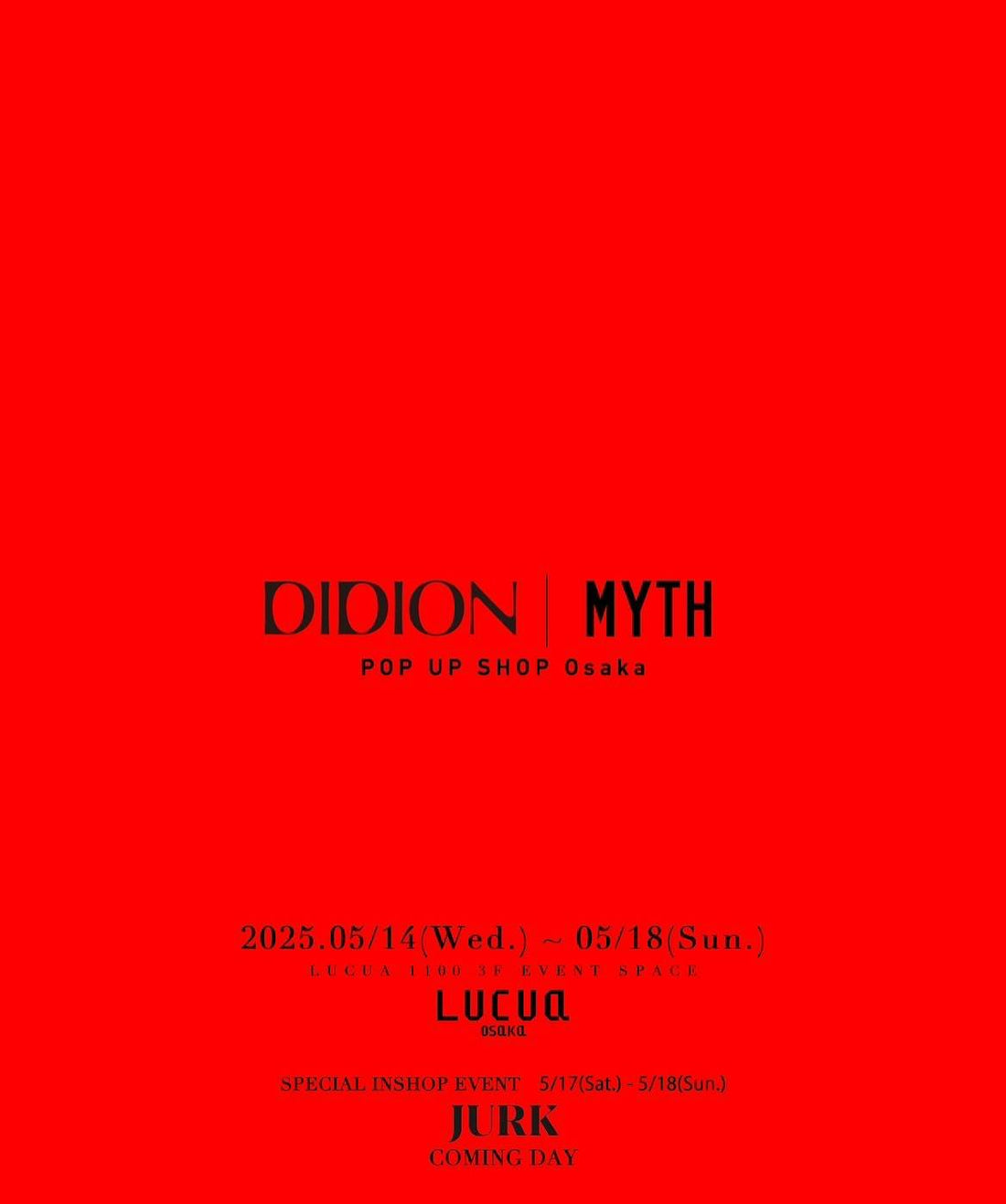 DIDION x MYTH POP UP SHOP＠大阪 LUCUA 1100