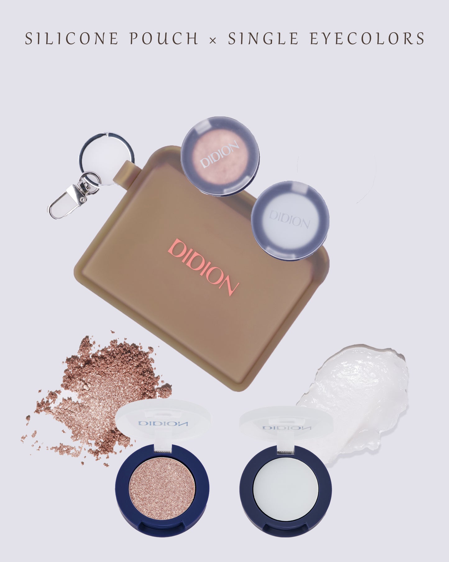 DIDION . SILICONE POUCH＋SINGLE EYECOLORS SET